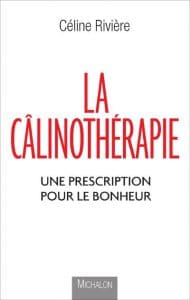 Calinothérapie La thérapie qui réveille l'hormone du bonheur